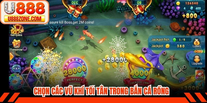 Chọn các vũ khí tối tân trong Bắn cá rồng