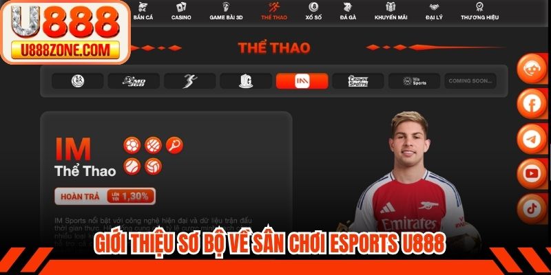 Giới thiệu sơ bộ về sân chơi Esports U888