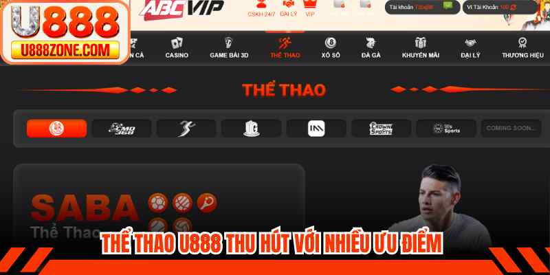 Thể thao U888 thu hút với nhiều ưu điểm